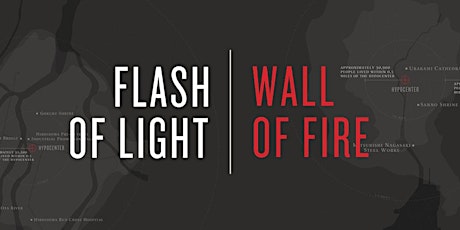 Flash of Light, Wall of Fire tickets