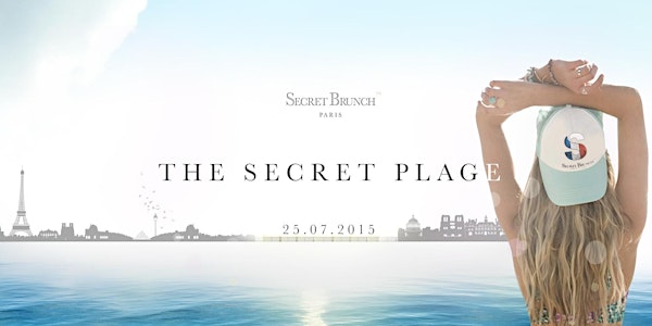 Secret Brunch PARIS | 25.07.2015 | La Secret Plage