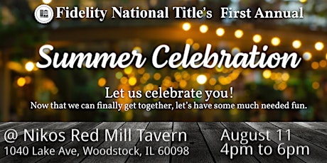 Fidelity National Title's 1st Annual Summer Celebration primary image