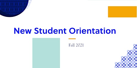 Fall 2021 New Student Orientation Guest Registration primary image