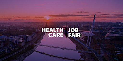 Healthcare Job Fair - South West of England and Wales, September 2022