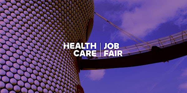 Healthcare Job Fair - The Midlands, England, September 2022