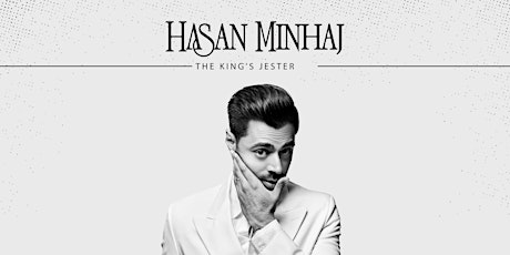 Hasan Minhaj: The King's Jester tickets