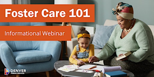 Imagen principal de Denver Foster Care 101 Webinar