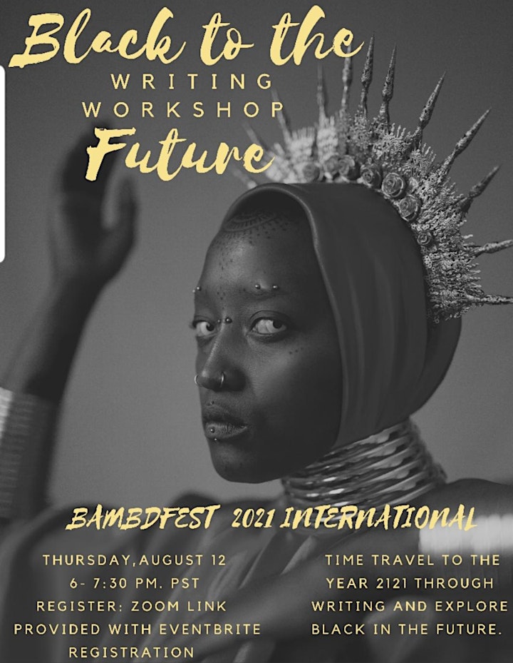 Black to the Future Writing Workshop:  Time travel and Explore Afrofuturism image