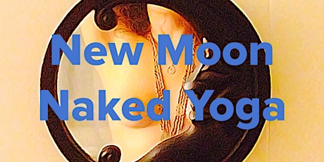 Imagem principal do evento New Moon Naked Yoga via Zoom