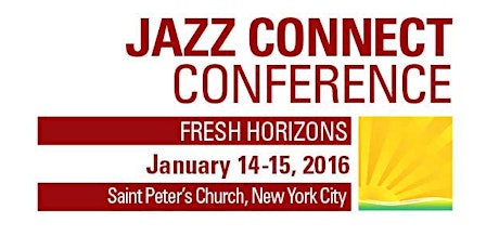 Jazz Connect Conference 2016 primary image