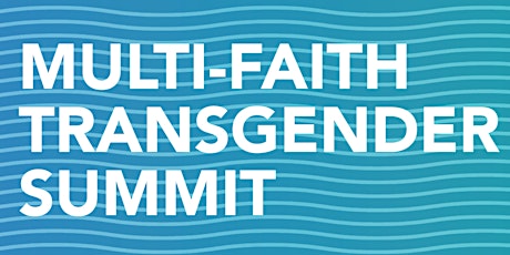 Multi-Faith Transgender Summit 2015 primary image