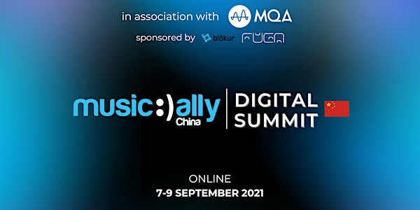 Music Ally China Digital Summit in association with MQA