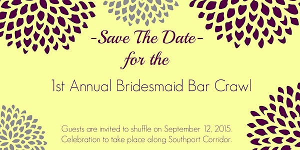 1st Annual Bridesmaid Bar Crawl