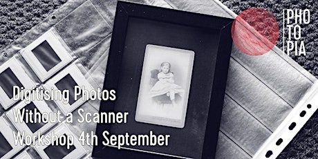 DIGITISING PHOTOS WITHOUT A SCANNER primary image