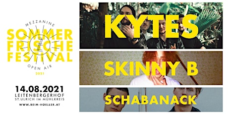 Hauptbild für Mezzanine Sommerfrische Festival mit Kytes, Skinny B und Schabanack