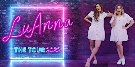 LuAnna: The Tour 2022 - Brighton tickets