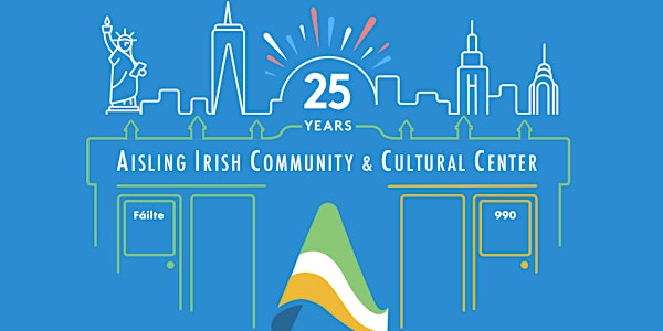 Aisling Irish Community Center 25 Year Celebration 6 Weeks to 6K Event!