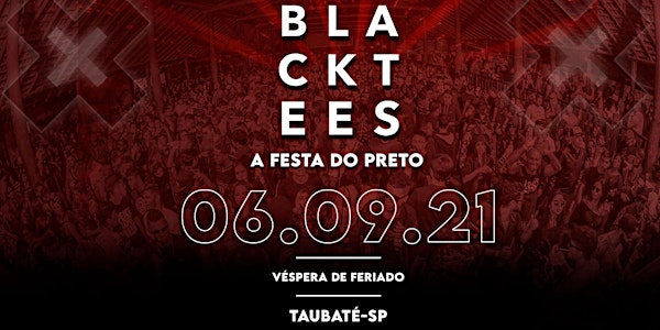 Black Tees - A Festa do Preto