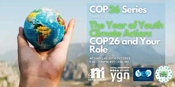 The Year of Youth Climate Action: COP26 and Your Role