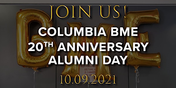Columbia BME 20th Anniversary Alumni Day