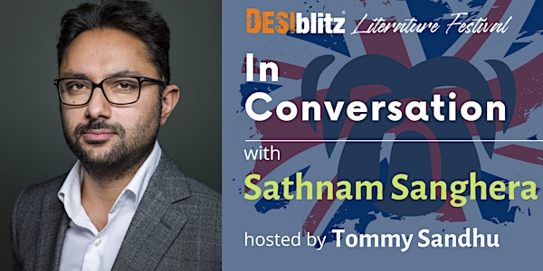 DESIblitz Literature Festival  - In Conversation with Sathnam Sanghera