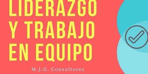 Taller de liderazgo & trabajo en equipo