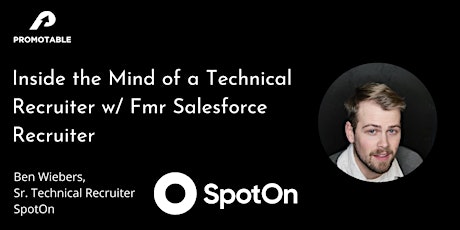 Inside the Mind of a Technical Recruiter w/ Salesforce's fmr Recruiter
