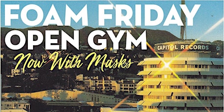 Friday Foam Open Gym in Hollywood (now w/ Masks) primary image