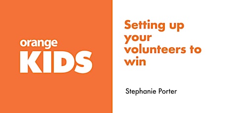Let's talk about Setting up your Volunteers to Win! primary image