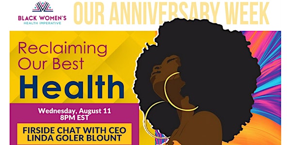 Fireside Chat with President & CEO  Linda Goler Blount: BWHI Anniversary