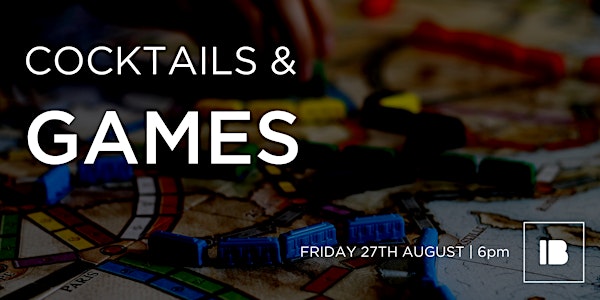 Cocktails and Games at Impact Brixton