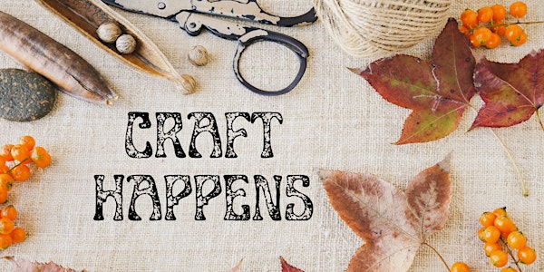 Craft Happens Fall (for Adults)