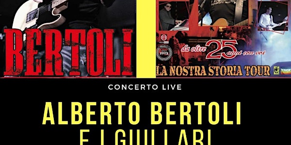 ALBERTO BERTOLI E I GIULLARI in Concerto