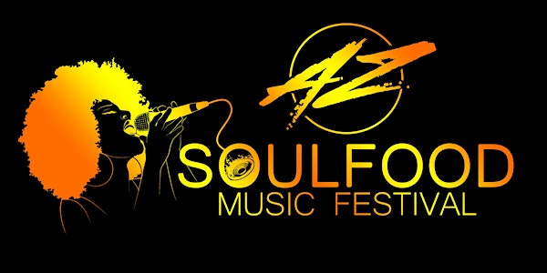 AZ Soulfood Music Festival