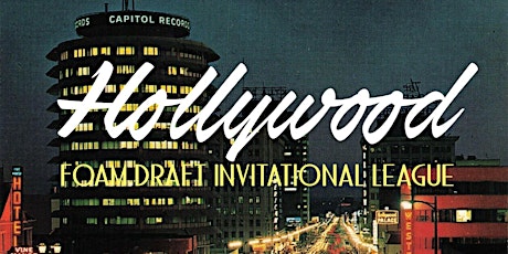 Hollywood Foam Invitational Draft League primary image