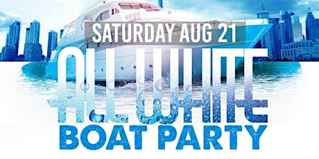 Toronto Boat Party 2021: ALL WHITE BOAT PARTY | Sat Aug 21 primary image