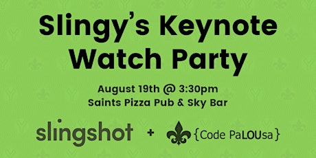 Slingy’s Keynote Watch Party primary image
