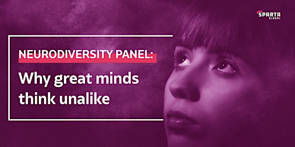 Neurodiversity panel: why great minds think unalike