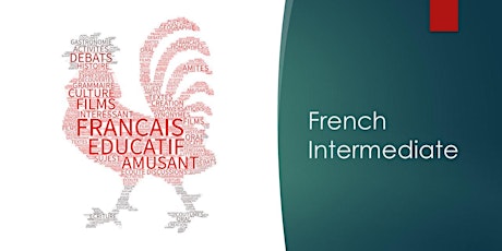 French Intermediate- Wednesday, 9.30am - 11.30am tickets
