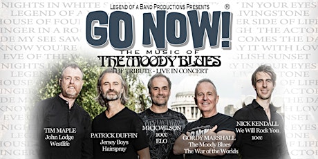 GO NOW! - The Music of The Moody Blues