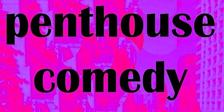 Penthouse Comedy at Eastville Comedy Club tickets