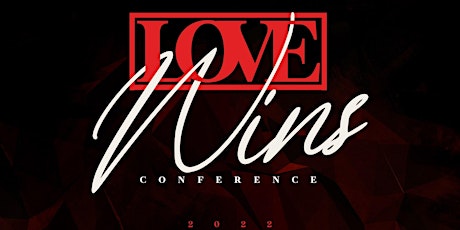 Love Wins Conference 2022 primary image