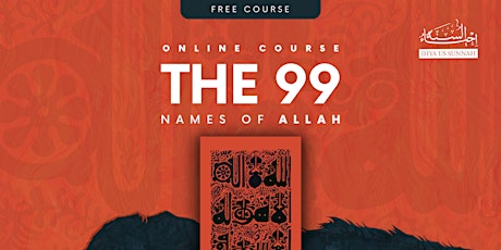 The 99 Names Of Allah & Secrets Of Self Development