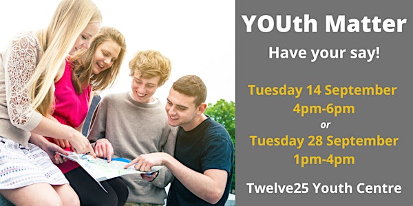 YOUth Matter - Have your say!