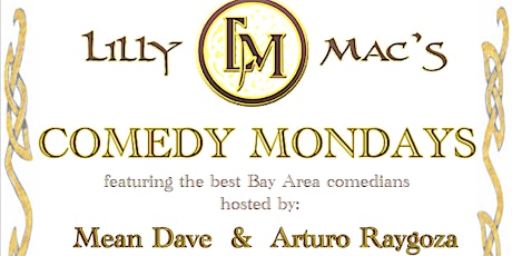 Comedy Night At Lilly Mac's in Sunnyvale tickets