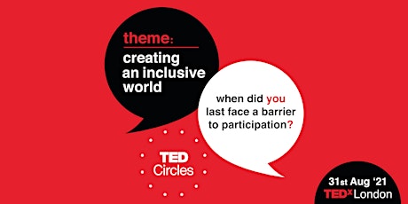 TED Circles: Creating an Inclusive World