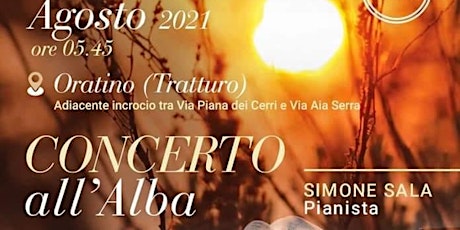 Immagine principale di CONCERTO ALL'ALBA SIMONE SALA PIANOFORTE 