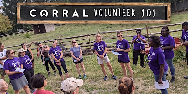 CORRAL Volunteer 101 Event