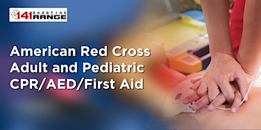 American Red Cross Adult and Pediatric First-aid/CPR/AED training primary image
