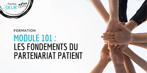 Module 101: les fondements du partenariat patient