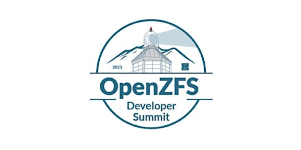 OpenZFS Developer Summit 2021