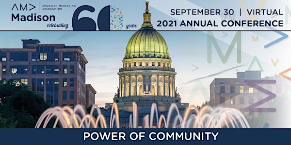 AMA Madison 2021 Annual Conference: Power of Community