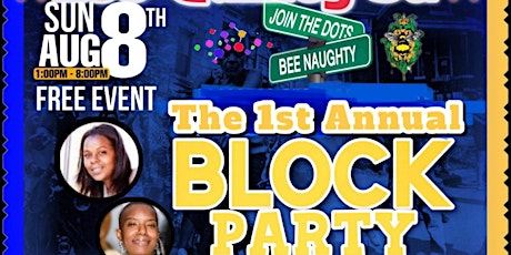 Hauptbild für JOIN THE DOTS & BEENAUGHTYTOYS 1ST ANNUAL BLOCK PARTY ~ VENDOR REGISTRATION